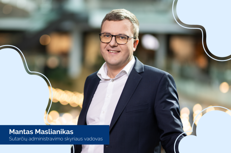 Sutarčių administravimo skyriaus vadovas Mantas: „Geriau padaryti ir gailėtis, nei gailėtis, kad...